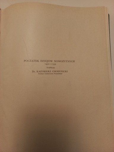 Zdjęcie oferty: Początek dziejów nowożytnych K.Chodynicki