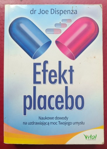 Zdjęcie oferty: Efekt Placebo, dr Joe Dispenza 