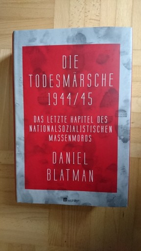 Zdjęcie oferty: Die Todesmarche 1944/45 Daniel Blatman
