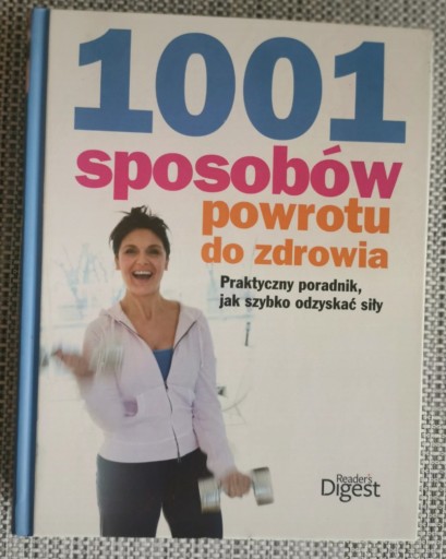 Zdjęcie oferty: 1001 sposobów powrotu do zdrowia