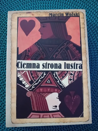 Zdjęcie oferty: Ciemna strona lustra-Marcin Wolski 