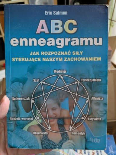 Zdjęcie oferty: ABC enneagramu. Jak rozpoznać siły sterujące naszym zachowaniem, E. Salmon