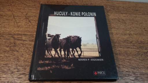 Zdjęcie oferty: Hucuły - Konie z Połonin. Marek P. Krzemień 