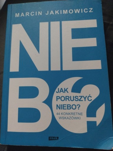 Zdjęcie oferty: Jak poruszyć niebo? Marcin Jakimowicz
