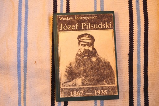 Zdjęcie oferty: Wacław Jędrzejewicz, Józef Piłsudski