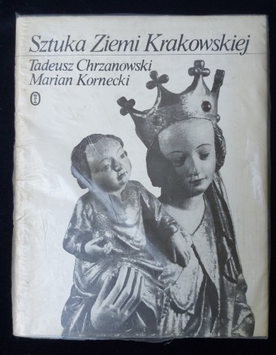 Zdjęcie oferty: Sztuka ziemi krakowskiej , Chrzanowski, Kornecki