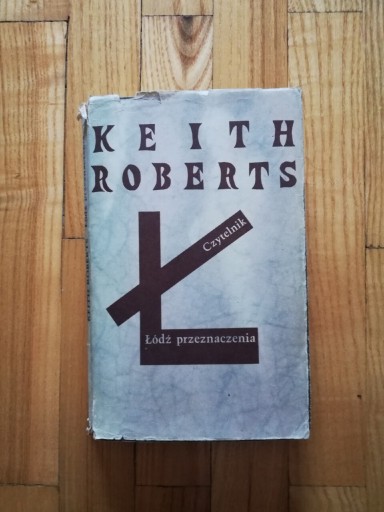 Zdjęcie oferty: książka "Łódź przeznaczenia" Keith Roberts