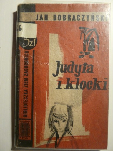 Zdjęcie oferty: Jan Dobraczyński - Judyta i klocki