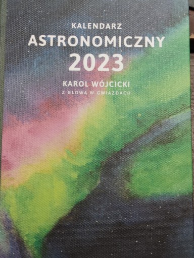 Zdjęcie oferty: Kalendarz astronomiczny 2023 Karol Wójcicki Autogr