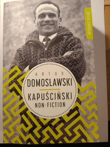 Zdjęcie oferty: Domosławski Artur- Kapuściński non-fiction
