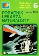 Zdjęcie oferty: Poradnik Lekarza Naturalisty Jacek Roik