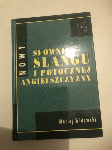 Zdjęcie oferty: Nowy słownik slangu i potocznej angielszczyzny
