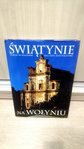 Zdjęcie oferty: Świątynie na wołyniu