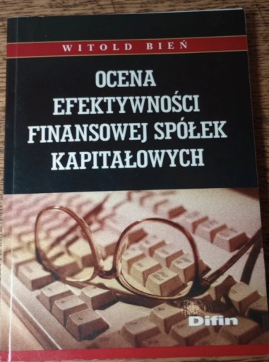 Zdjęcie oferty: Ocena efektywności finansowej spółek kapitałowych 