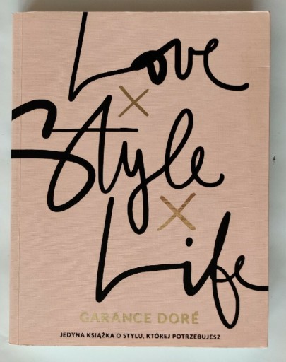 Zdjęcie oferty: Love style life Garance Doré