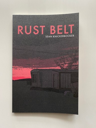 Zdjęcie oferty: Rust Belt, Sean Knickerbrocker