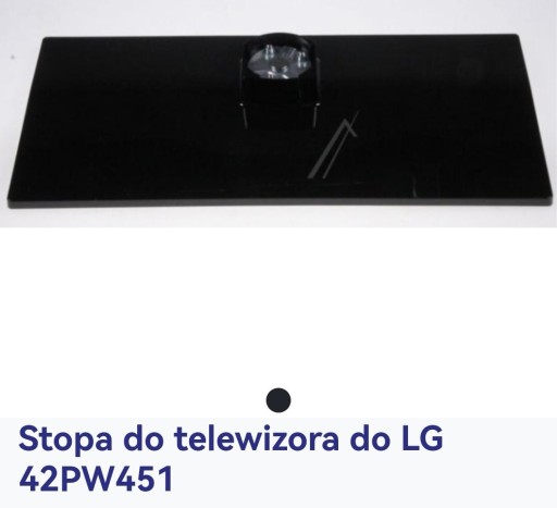 Zdjęcie oferty: Stopa noga stópka podstawa do TV LG 