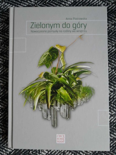 Zdjęcie oferty: Zielonym do góry Anna Piotrowska