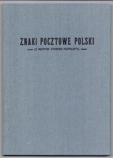 Zdjęcie oferty: Znaki pocztowe Polski Z notatek starego filat