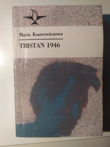 Zdjęcie oferty: M. Kuncewiczowa, Tristan 1946, KiW 1988