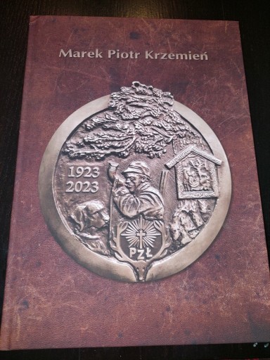 Zdjęcie oferty: M.P.Krzemień-100 Lat Polskiego Związku Łowieckiego