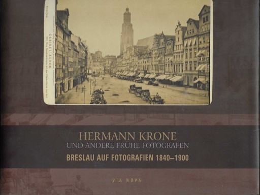 Zdjęcie oferty: Wrocław na starych fotografiach 1840 - 1900 album