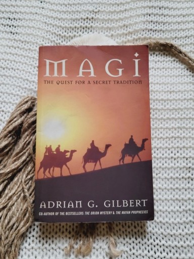 Zdjęcie oferty: Magi: the quest for a secret tradition, A.Gilbert