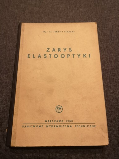 Zdjęcie oferty: Zarys elastoptyki. Pindera 