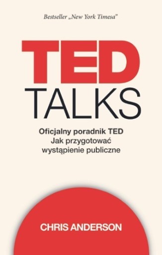 Zdjęcie oferty: TED talks. Oficjalny poradnik TED | C. Anderson