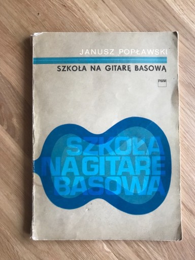 Zdjęcie oferty: Szkoła na gitarę basową J. Popławski