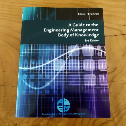 Zdjęcie oferty: A Guide to the Engineering Management Body of Knowledge - Hiral Shah