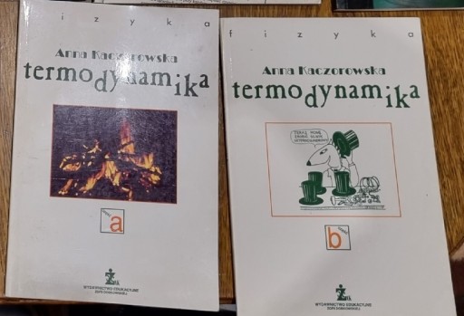 Zdjęcie oferty: Termodynamika, cz. A i B, Anna Kaczorowska,wyd.Żak