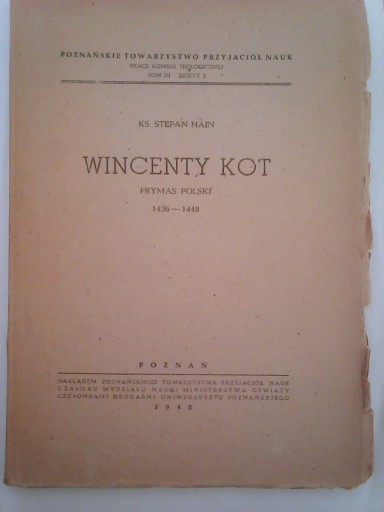 Zdjęcie oferty: WINCENTY KOT PRYMAS POLSKI 1436-1448