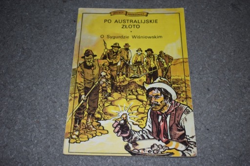 Zdjęcie oferty: Komiks PRL Po Australijskie Złoto O Sygurdzie