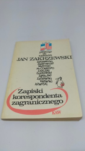 Zdjęcie oferty: J. Zakrzewski- Zapiski korespondenta zagranicznego