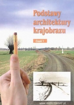 Zdjęcie oferty: Podstawy architektury krajobrazu cz 1