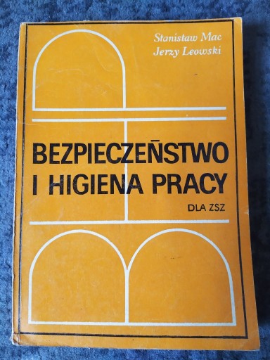 Zdjęcie oferty: Bezpieczeństwo i higiena pracy dla ZSZ Stanisław Mać 1973