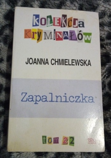 Zdjęcie oferty: JOANNA CHMIELEWSKA - ZAPALNICZKA