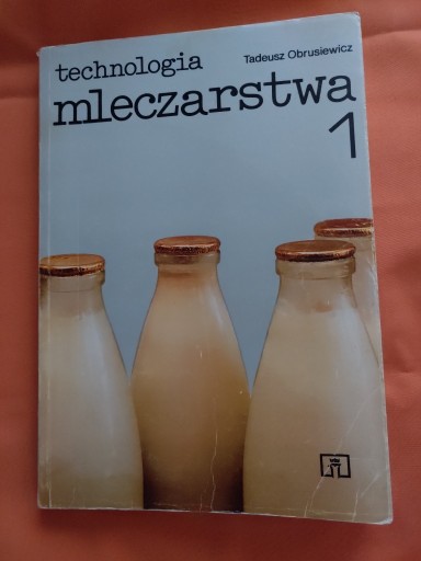 Zdjęcie oferty:  Technologia mleczarstwa 1. Obrusiewcz.