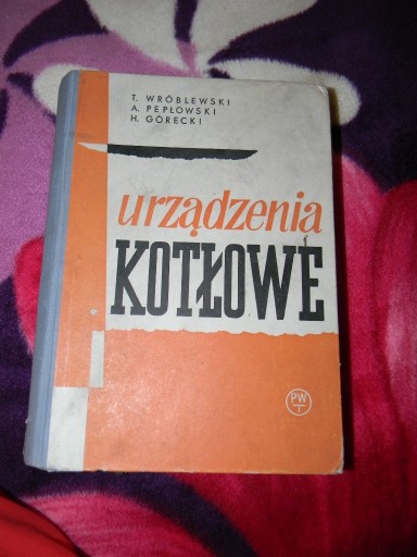 Zdjęcie oferty: Urządzenia kotłowe Wróblewski Pepłowski Górecki