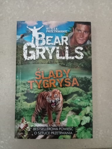 Zdjęcie oferty: Ślady tygrysa near Grylls misja przetrwanie