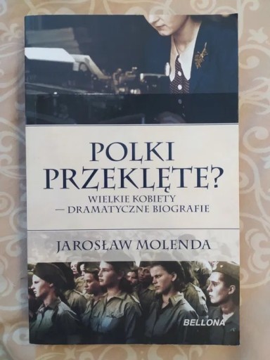 Zdjęcie oferty: Jarosław Molenda, Polki przeklęte