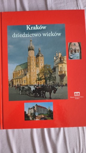 Zdjęcie oferty: Kraków dziedzictwo wieków.