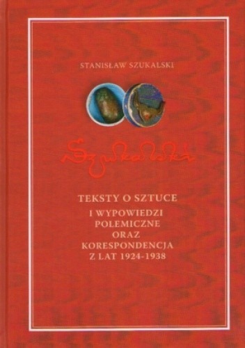 Zdjęcie oferty: Stanisław Szukalski Teksty o sztucez lat 1924-1938