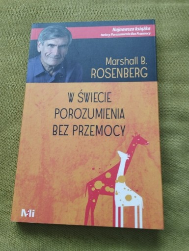 Zdjęcie oferty: M. Rosenberg W świecie porozumienia bez przemocy