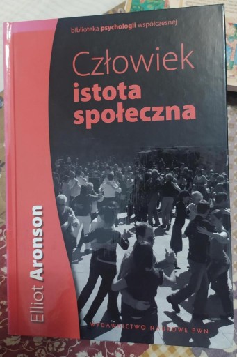 Zdjęcie oferty: Człowiek istota społeczna Elliot Aronson