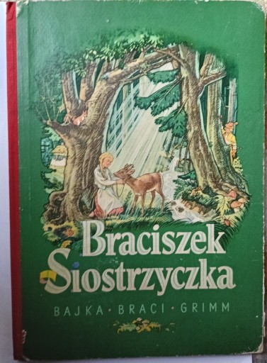 Zdjęcie oferty: Braciszek Siostrzyczka Bajka Braci Grimm 