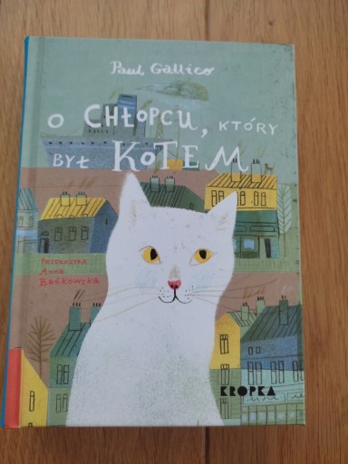 Zdjęcie oferty: O chłopcu który chciał być kotem Paul Gallico