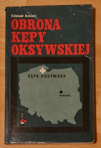 Zdjęcie oferty: Edmund Kosiarz Obrona Kępy Oksywskiej 1939