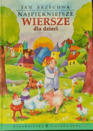 Zdjęcie oferty: Jan Brzechwa - Najpiękniejsze wiersze dla dzieci 